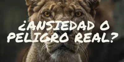 Ansiedad o peligro real